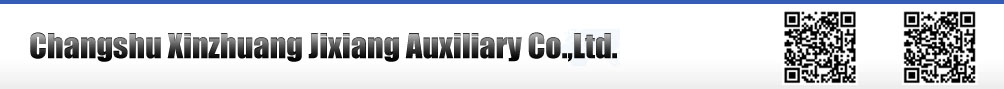 Changshu Xinzhuang Jixiang Auxiliary Co.,Ltd.
